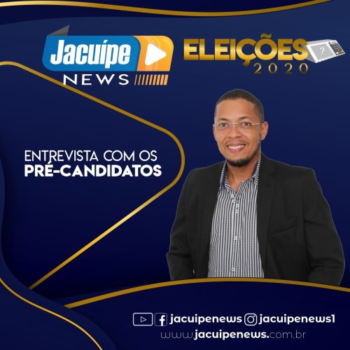 Site Jacuípe News fará primeira série de entrevista com os pré-candidatos a prefeito de R. do Jacuípe