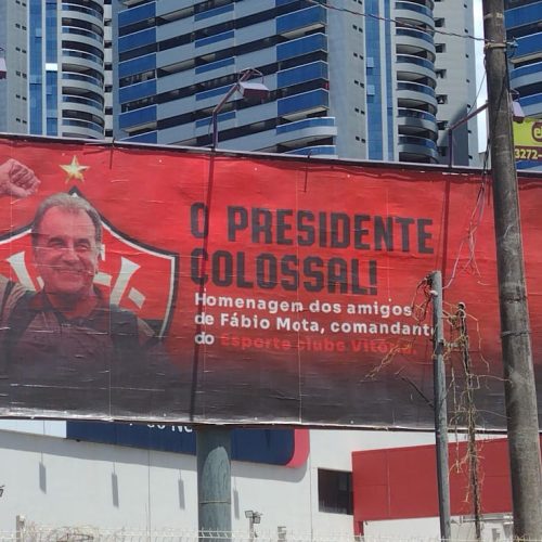 Fábio Mota ganha homenagem em outdoor: “O presidente colossal”